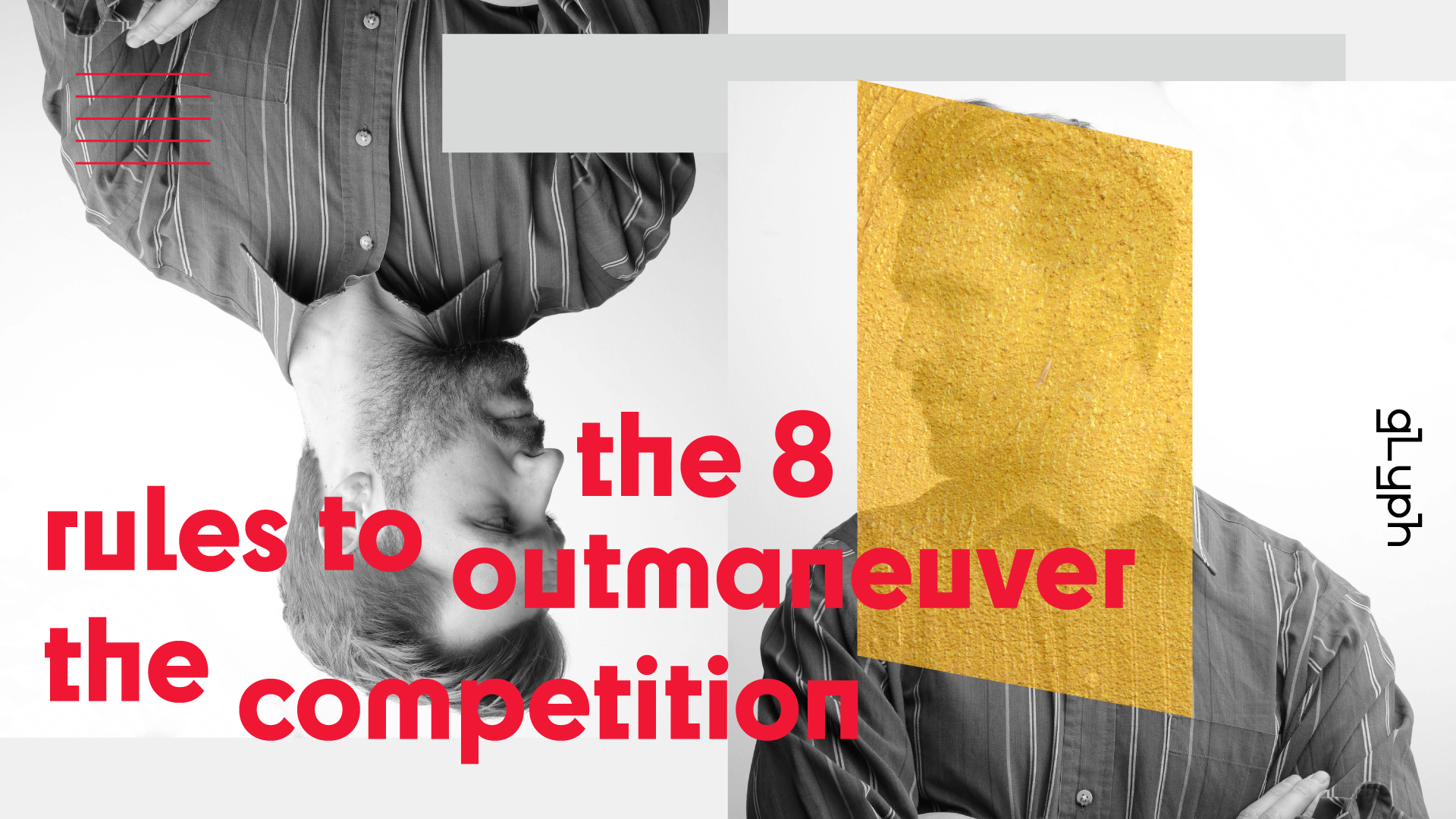 8 Rules To Outmaneuver Competition Blog Image